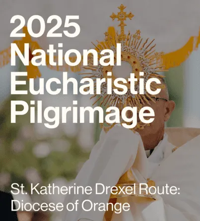 2025 National Eucharistic Pilgrimage